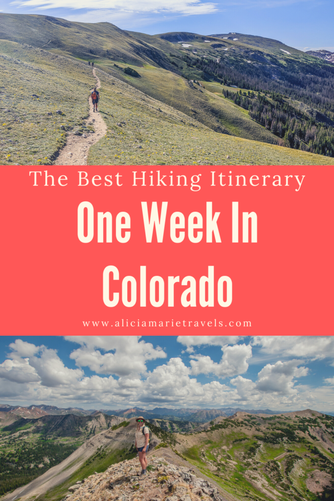 1 Week in Colorado: Exploring the National Parks - aliciamarietravels